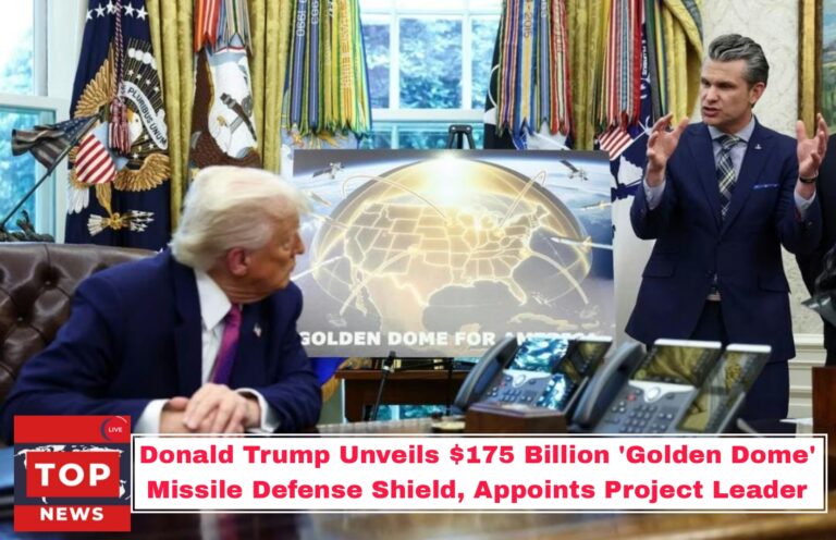 Donald Trump Unveils $175 Billion ‘Golden Dome’ Missile Defense Shield, Appoints Project Leader